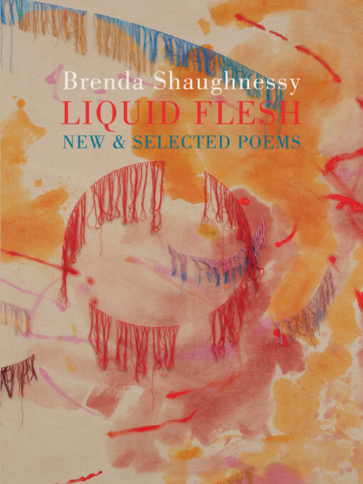 Title details for Liquid Flesh by Brenda Shaughnessy - Available
